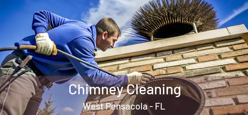 Chimney Cleaning West Pensacola - FL